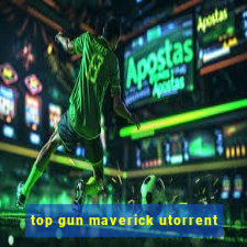 top gun maverick utorrent